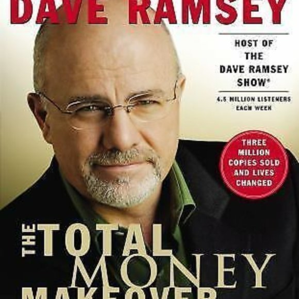 The Total Money Makeover : A Proven Plan for Finan